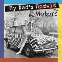 My Dad's Motors (inbunden)