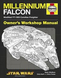 Millennium Falcon Manual: Modified YT-1300 Corellian Freighter Owner's Workshop Manual (inbunden)