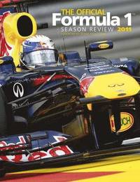Official Formula 1 Season Review (inbunden)