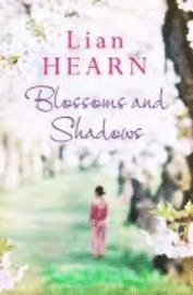Blossoms and Shadows (inbunden)