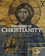 The Story of Christianity (inbunden)