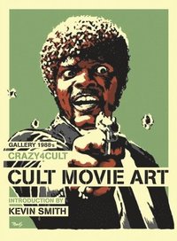 Crazy 4 Cult: Cult Movie Art (inbunden)