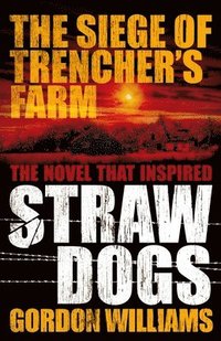 The Siege of Trencher's Farm (h�ftad)