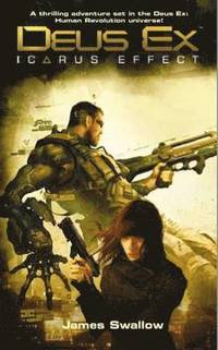Deus Ex: Icarus Effect (h�ftad)