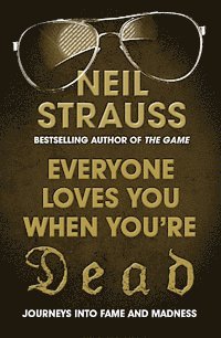 Everyone Loves You When Your Dead (h�ftad)
