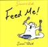 Feed Me!