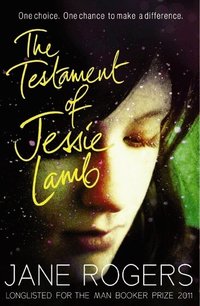 The Testament of Jessie Lamb (h�ftad)