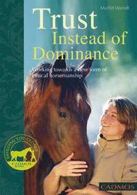 Trust Instead of Dominance (h�ftad)