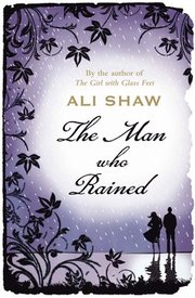 The Man Who Rained (inbunden)