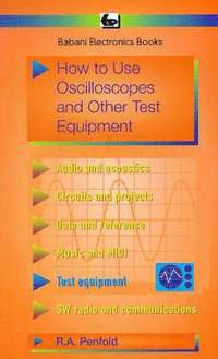 How to Use Oscilloscopes & Other Test Equipment