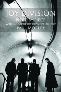 Joy Division: Piece by Piece (h�ftad)