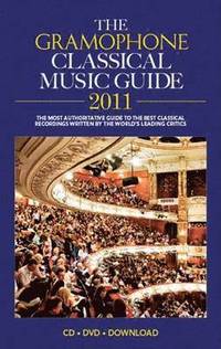 Gramophone Classical Music Guide (h�ftad)