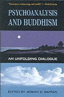 Psychoanalysis and Buddhism (h�ftad)