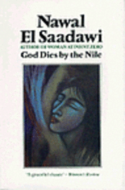 God Dies By The Nile (h�ftad)