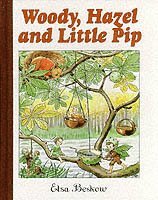 Woody, Hazel and Little Pip (inbunden)