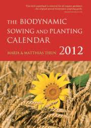 The Biodynamic Sowing and Planting Calendar (h�ftad)