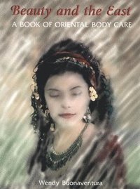 Beauty and the East (inbunden)