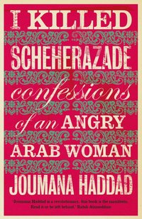I Killed Scheherazade (h�ftad)