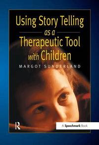 Using Story Telling as a Therapeutic Tool with Children (h�ftad)
