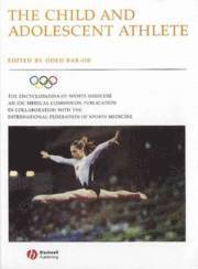 The Child and Adolescent Athlete (inbunden)