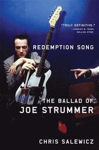 Redemption Song: The Ballad of Joe Strummer (h�ftad)