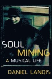 Soul Mining (inbunden)