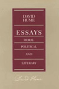 Essays - Moral, Political and Literary (h�ftad)