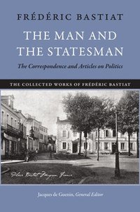 Man &; the Statesman (inbunden)