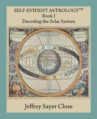 Self-Evident Astrology (h�ftad)