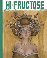 Hi-fructose: v. 2 (inbunden)