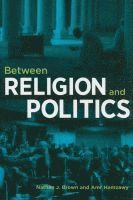 Between Religion and Politics (h�ftad)