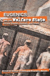 Eugenics and the Welfare State (kartonnage)