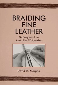 Braiding Fine Leather (h�ftad)