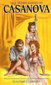 The Many Loves of Casanova (inbunden)