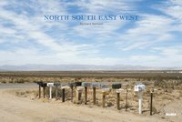Richard Benson: North South East West (inbunden)