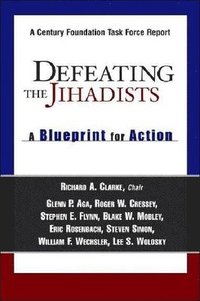 Defeating the Jihadists (inbunden)