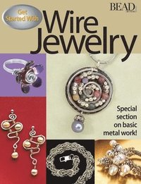 Get Started with Wire Jewelry (inbunden)