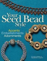 Your Seed Bead Style ()