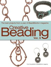 Creative Beading, Volume 5 (inbunden)