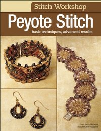 Stitch Workshop: Peyote Stitch (h�ftad)