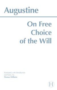 On Free Choice of the Will (h�ftad)