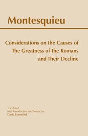 Considerations on the Causes of the Greatness of the Romans and Their Decline (h�ftad)