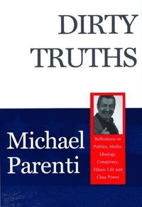 Dirty Truths (inbunden)