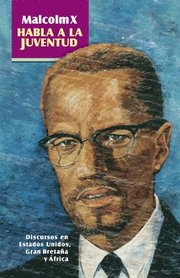 Malcolm X Habla a La Juventud (h�ftad)