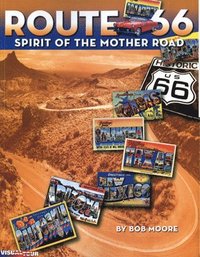 Route 66: Spirit of the Mother Road (h�ftad)