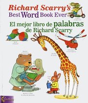 Richard Scarry's Best Word Book Ever/El Mejor Libro de Palabras de Richard Scarry (h�ftad)