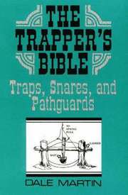 Trapper's Bible (h�ftad)