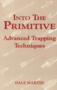 Into the Primitive (h�ftad)