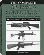Complete AR-15/M16 Sourcebook (h�ftad)