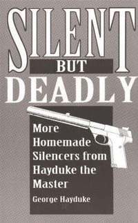 Silent But Deadly (h�ftad)